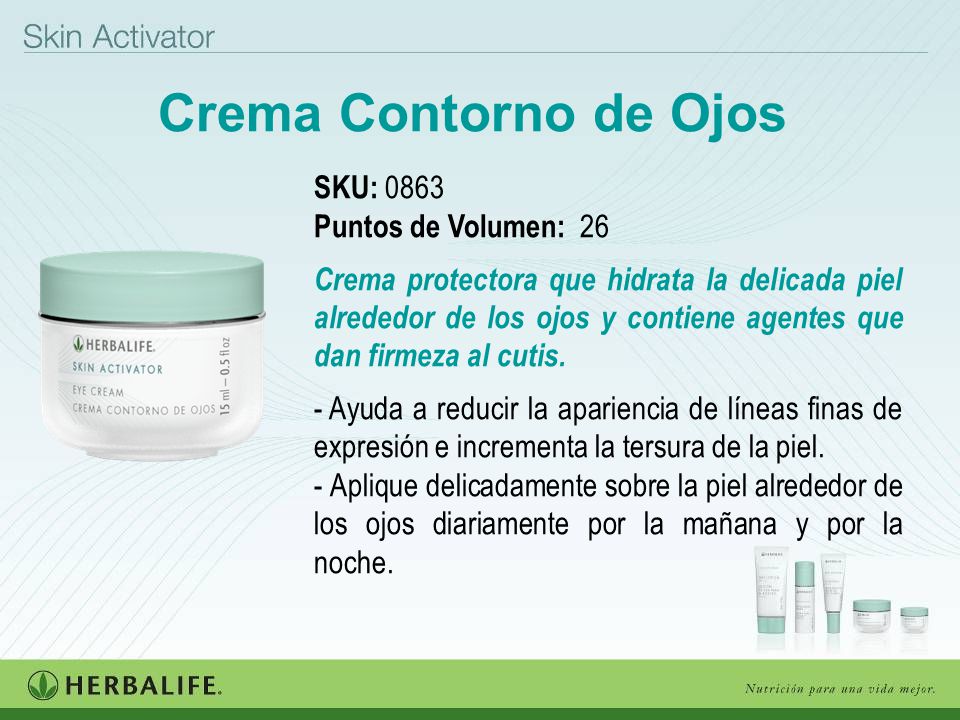Crema Contorno de Ojos SKU: 0863 Puntos de Volumen: 26