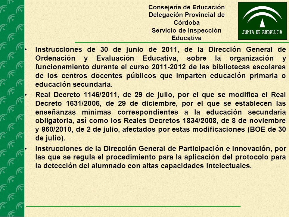Consejería de Educación Delegación Provincial de Córdoba Servicio de Inspección Educativa