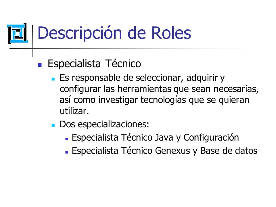 Descripción de Roles Especialista Técnico