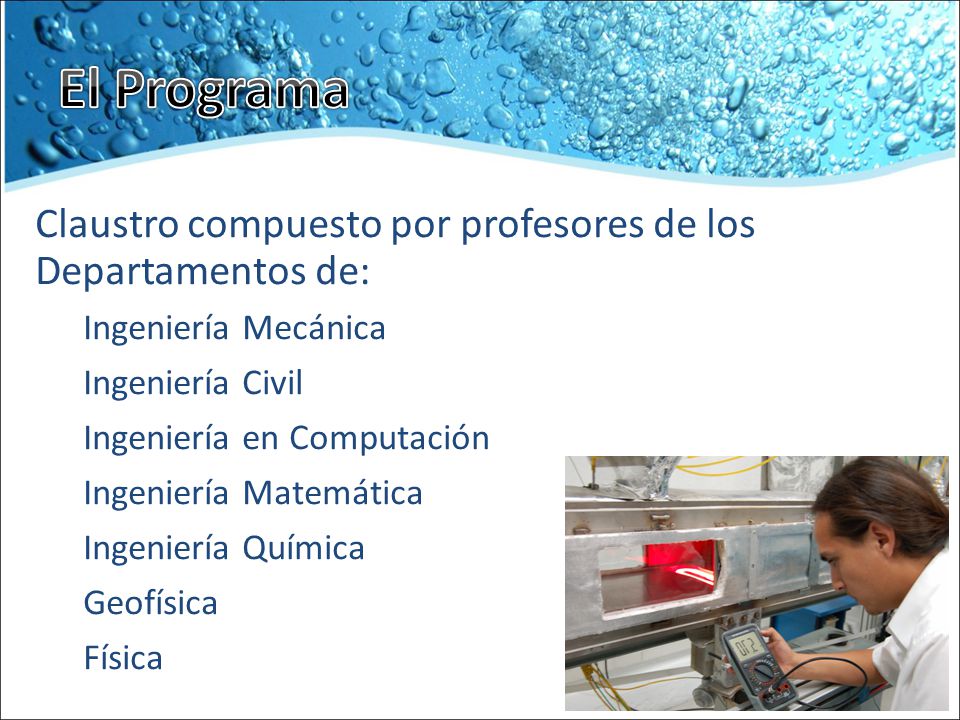 El Programa Claustro compuesto por profesores de los Departamentos de: