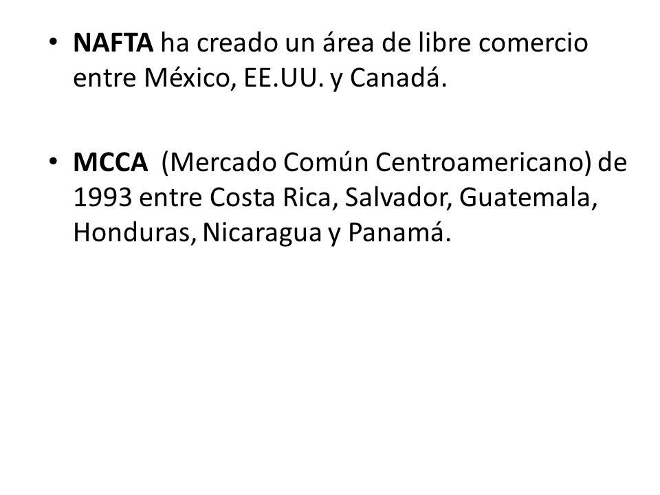 NAFTA ha creado un área de libre comercio entre México, EE. UU