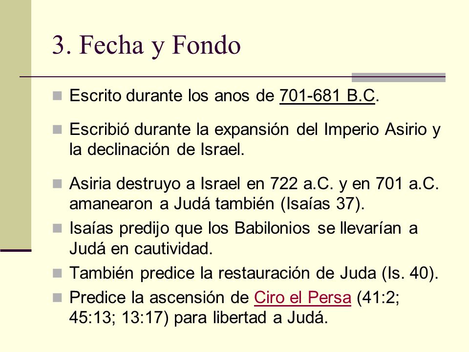3. Fecha y Fondo Escrito durante los anos de B.C.