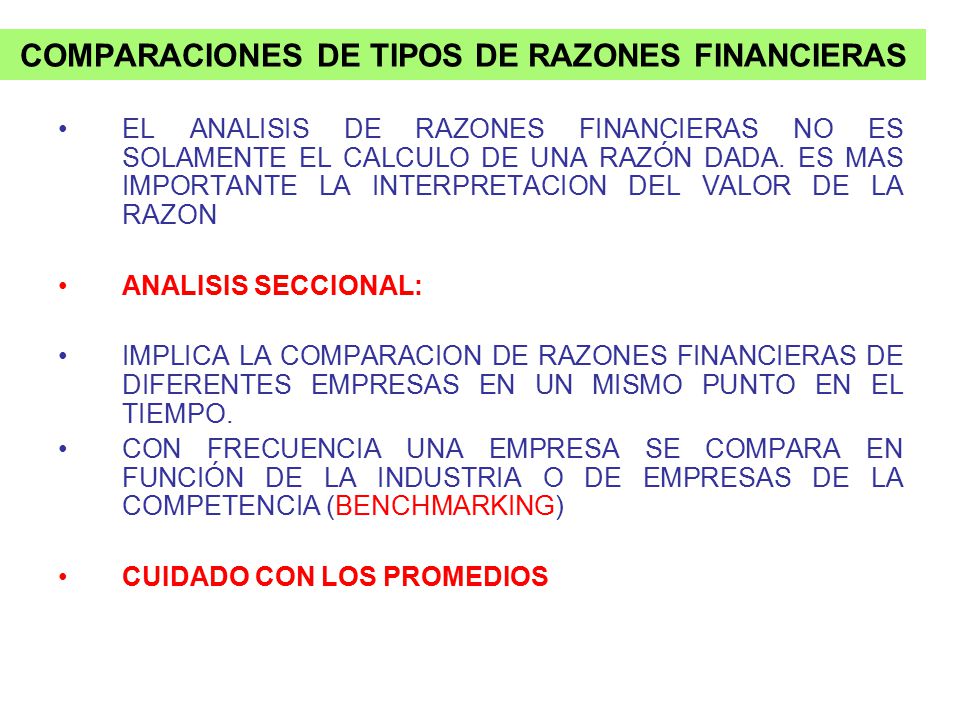 COMPARACIONES DE TIPOS DE RAZONES FINANCIERAS