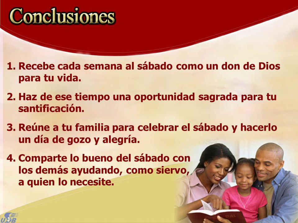 Recebe cada semana al sábado como un don de Dios para tu vida.