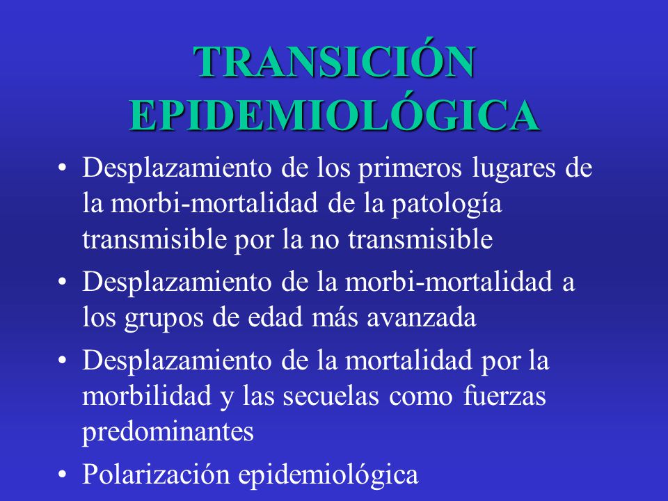 TRANSICIÓN EPIDEMIOLÓGICA