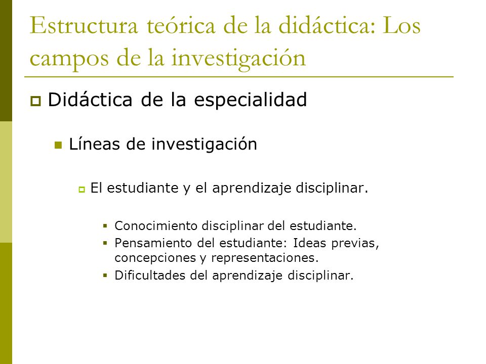 Estructura teórica de la didáctica: Los campos de la investigación