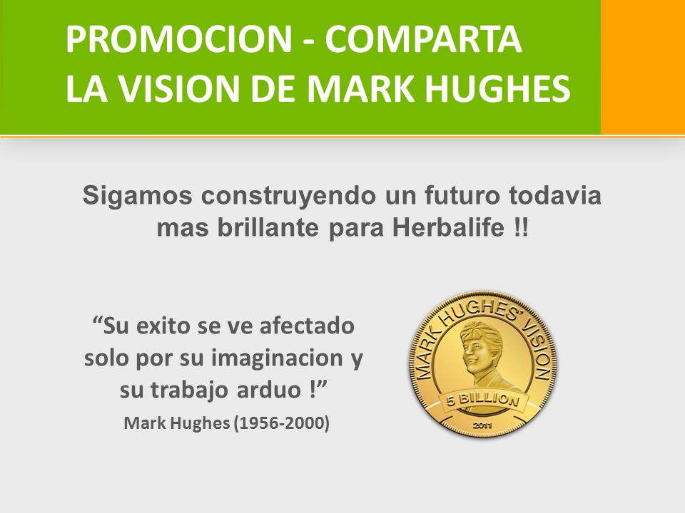 Sigamos construyendo un futuro todavia mas brillante para Herbalife !!