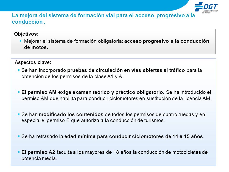 La mejora del sistema de formación vial para el acceso progresivo a la conducción .