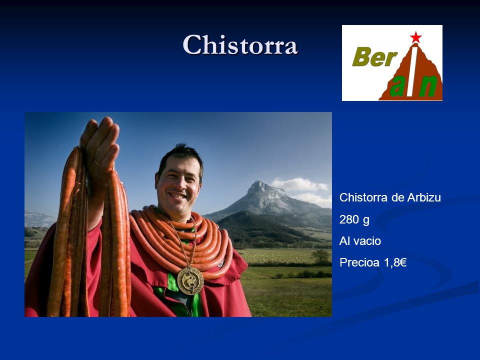 Chistorra Chistorra de Arbizu 280 g Al vacio Precioa 1,8€