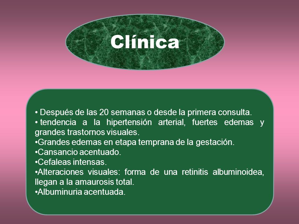 Clínica Después de las 20 semanas o desde la primera consulta.