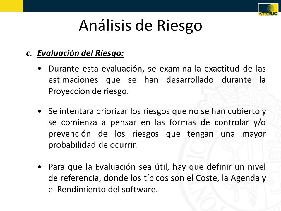 Análisis de Riesgo Evaluación del Riesgo:
