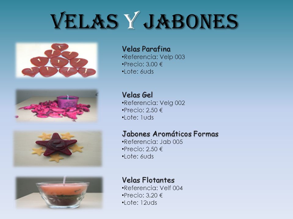 Velas y Jabones Velas Parafina Velas Gel Jabones Aromáticos Formas