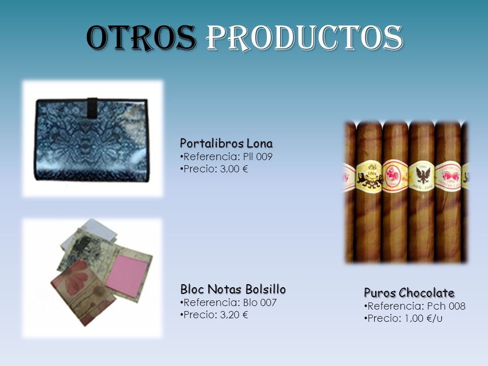 OTROS PRODUCTOS Portalibros Lona Bloc Notas Bolsillo Puros Chocolate