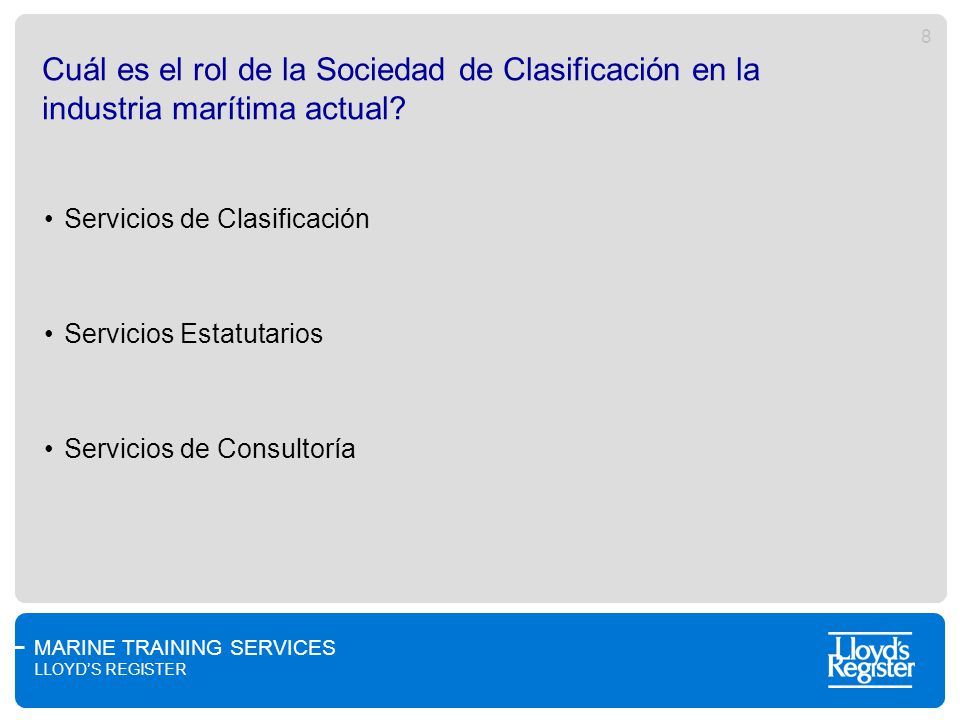 Cuál es el rol de la Sociedad de Clasificación en la industria marítima actual