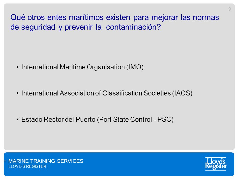 Qué otros entes marítimos existen para mejorar las normas de seguridad y prevenir la contaminación