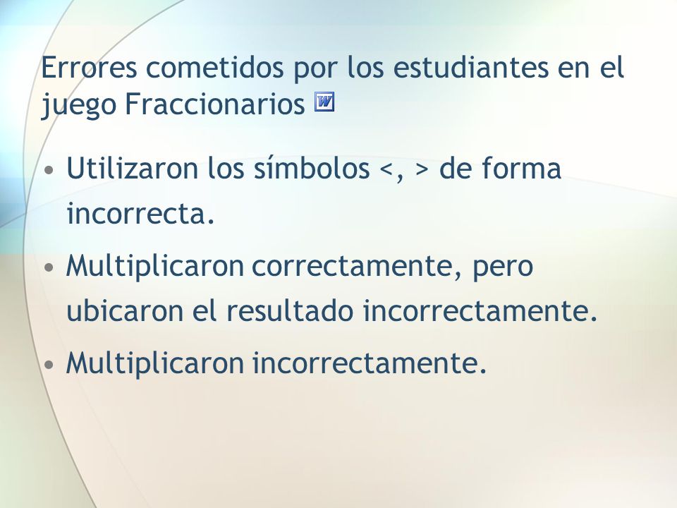 Errores cometidos por los estudiantes en el juego Fraccionarios