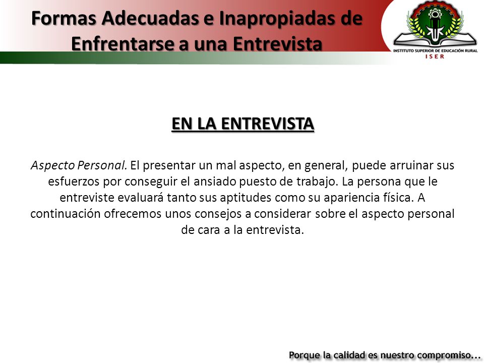 Formas Adecuadas e Inapropiadas de Enfrentarse a una Entrevista