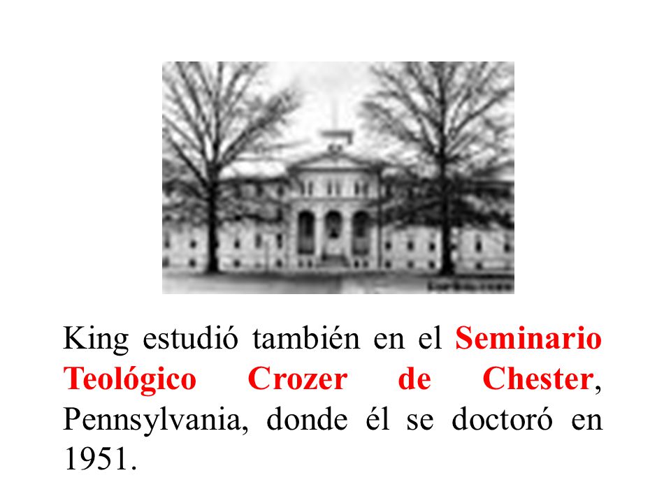 King estudió también en el Seminario Teológico Crozer de Chester, Pennsylvania, donde él se doctoró en 1951.