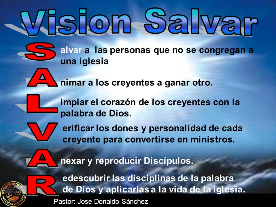 S A L V A R alvar a las personas que no se congregan a una iglesia