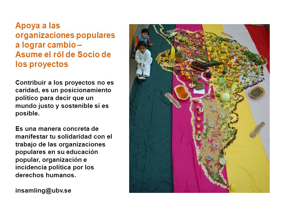 Apoya a las organizaciones populares a lograr cambio –