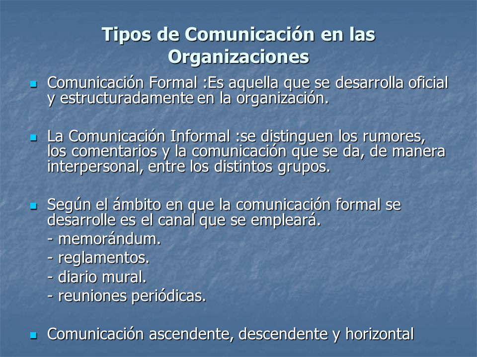 Tipos de Comunicación en las Organizaciones
