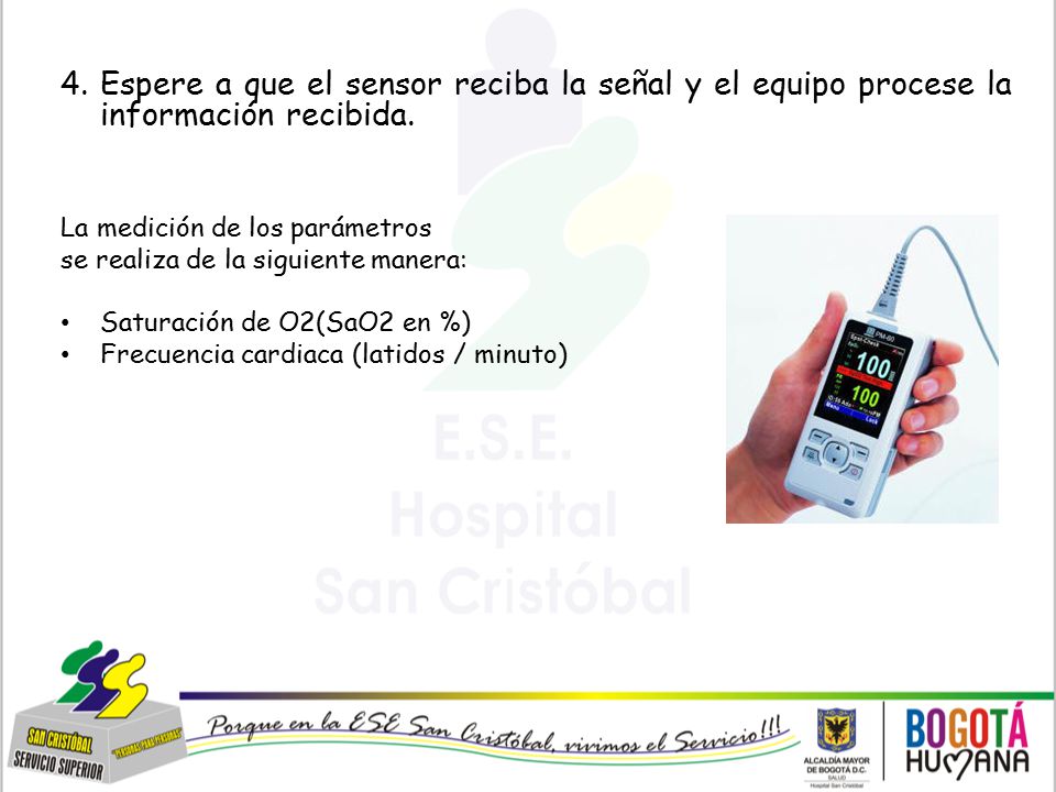 4. Espere a que el sensor reciba la señal y el equipo procese la información recibida.