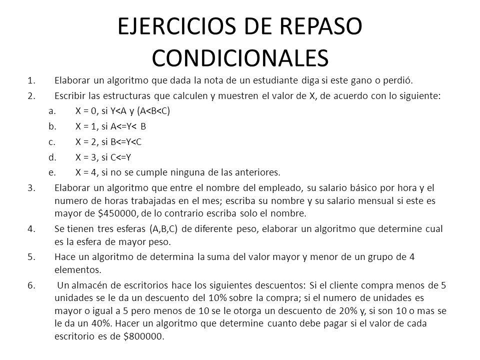EJERCICIOS DE REPASO CONDICIONALES