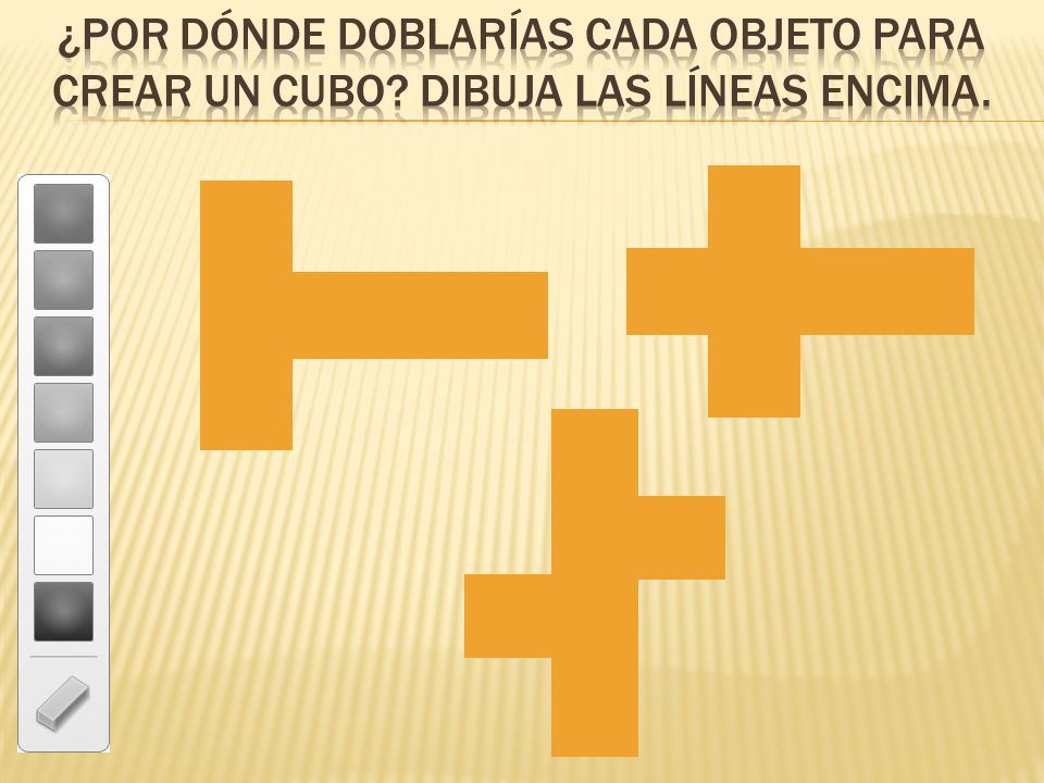 ¿Por dónde doblarías cada objeto para crear un cubo