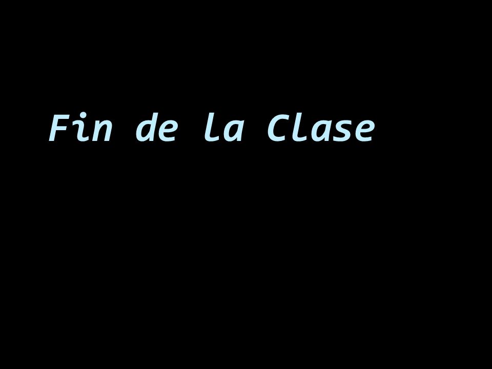 Fin de la Clase