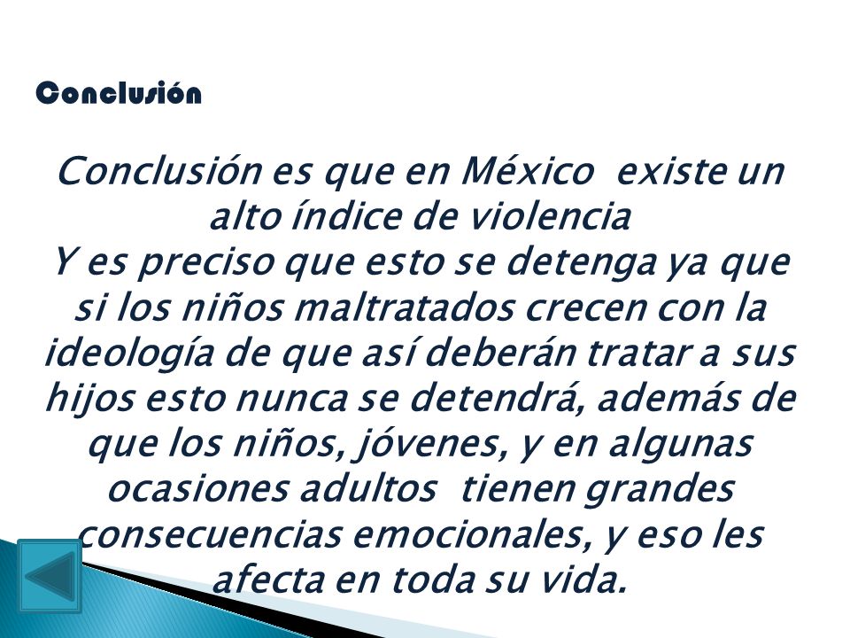 Conclusión es que en México existe un alto índice de violencia