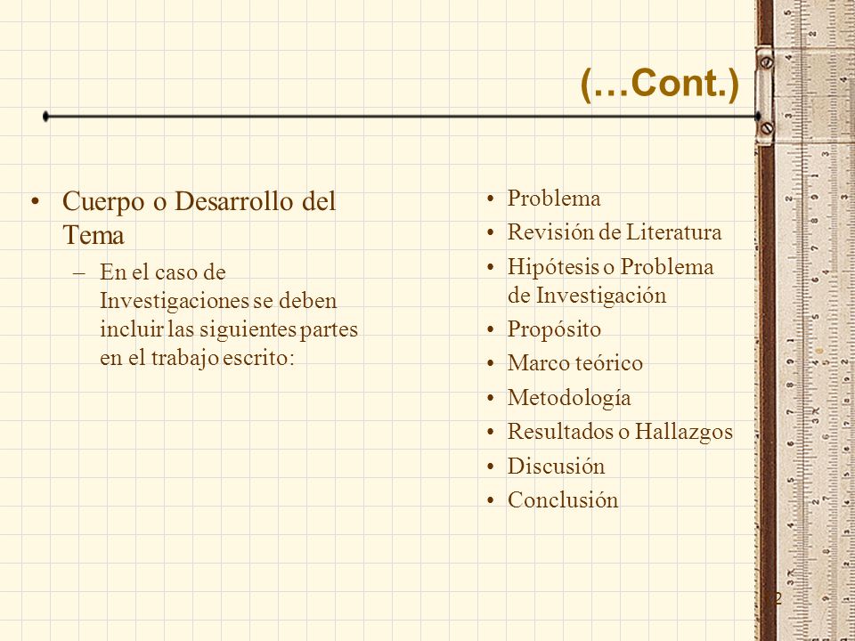 (…Cont.) Cuerpo o Desarrollo del Tema Problema Revisión de Literatura