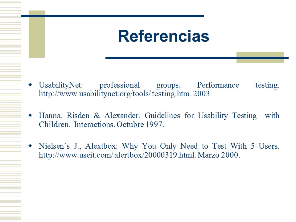 Referencias UsabilityNet: professional groups. Performance testing.   testing.htm
