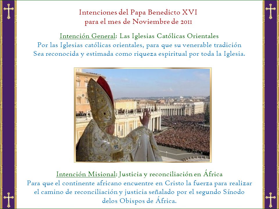 Intenciones del Papa Benedicto XVI para el mes de Noviembre de 2011