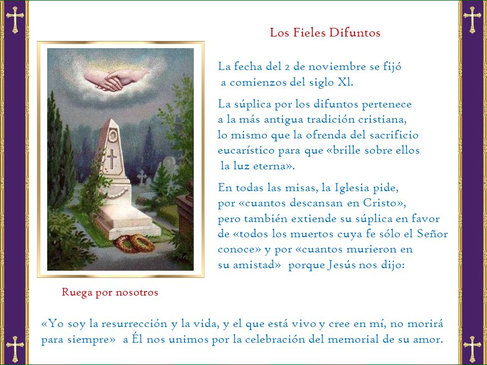 Los Fieles Difuntos La fecha del 2 de noviembre se fijó