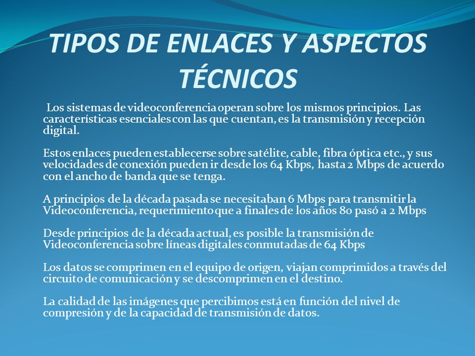 TIPOS DE ENLACES Y ASPECTOS TÉCNICOS