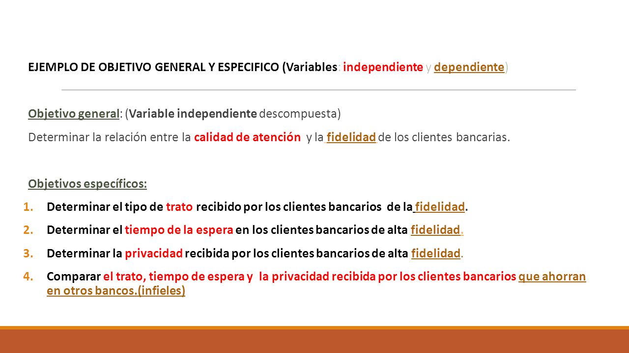 EJEMPLO DE OBJETIVO GENERAL Y ESPECIFICO (Variables: independiente y dependiente)