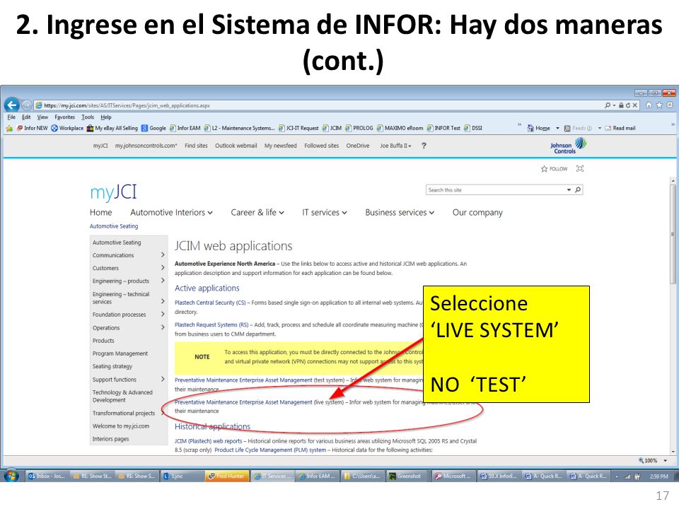2. Ingrese en el Sistema de INFOR: Hay dos maneras (cont.)