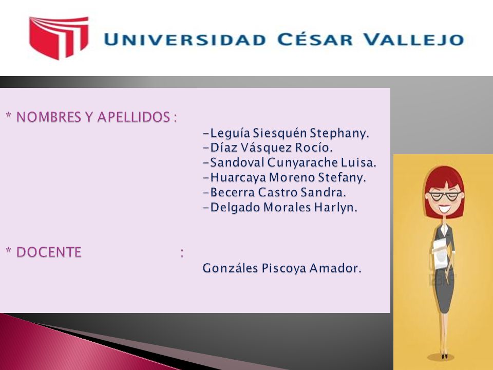 NOMBRES Y APELLIDOS :. -Leguía Siesquén Stephany. -Díaz Vásquez Rocío