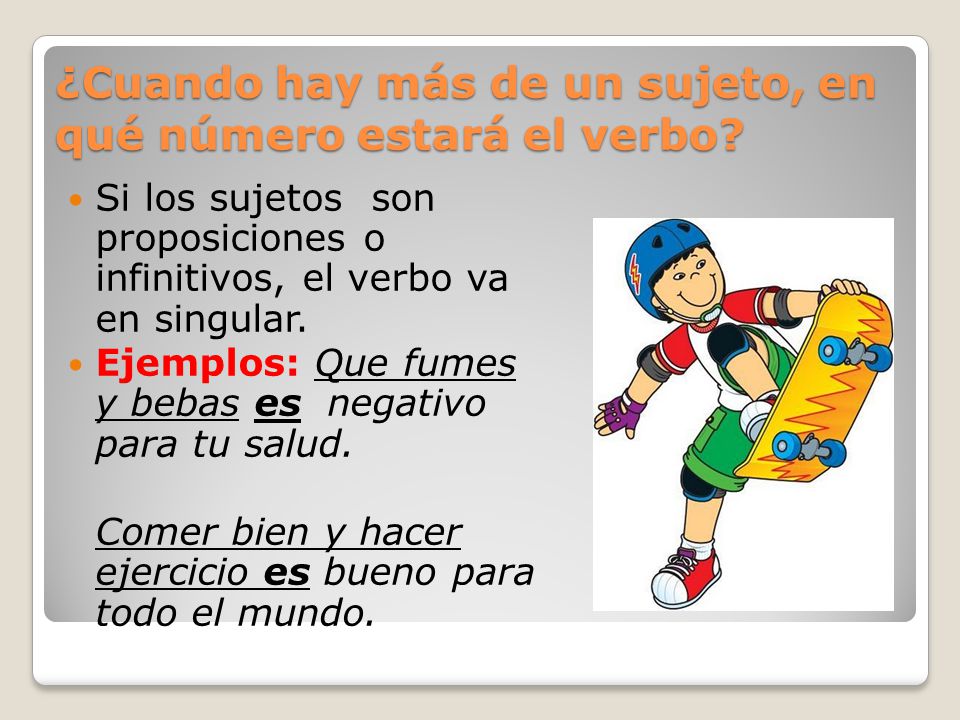 ¿Cuando hay más de un sujeto, en qué número estará el verbo