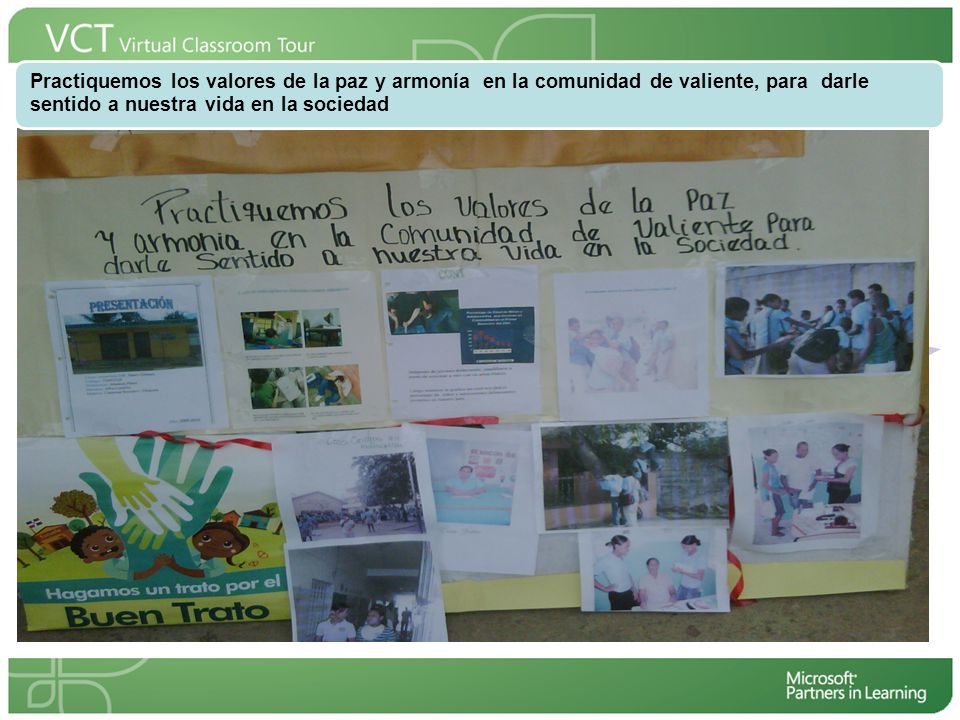 Practiquemos los valores de la paz y armonía en la comunidad de valiente, para darle sentido a nuestra vida en la sociedad