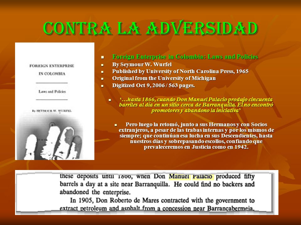 CONTRA LA ADVERSIDAD Foreign Enterprise in Colombia: Laws and Policies