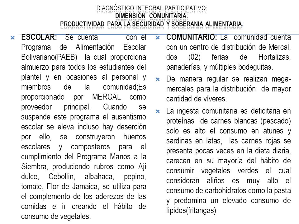 DIAGNÓSTICO INTEGRAL PARTICIPATIVO: DIMENSIÓN COMUNITARIA: PRODUCTIVIDAD PARA LA SEGURIDAD Y SOBERANIA ALIMENTARIA: