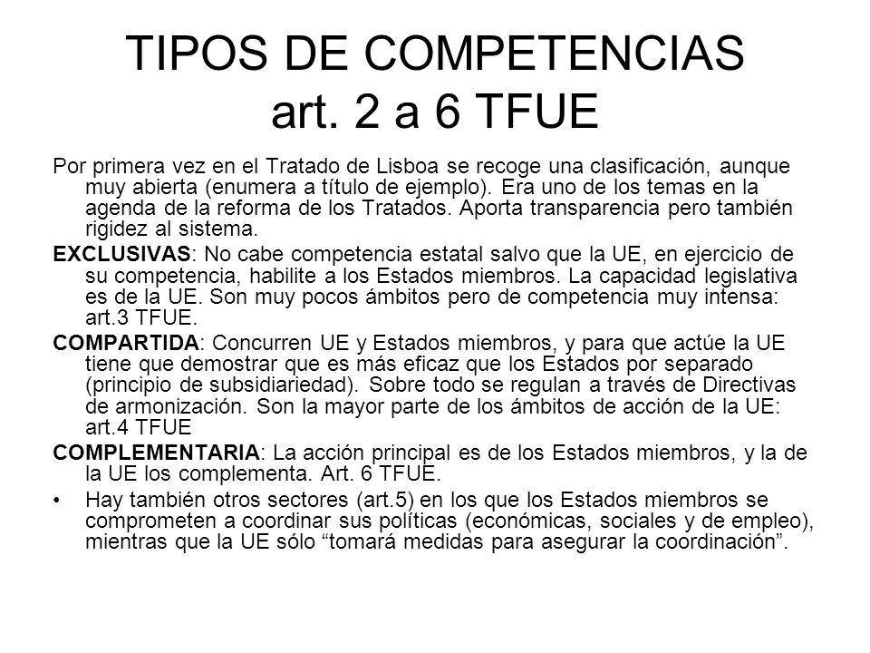 TIPOS DE COMPETENCIAS art. 2 a 6 TFUE