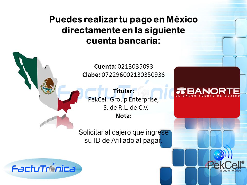 Puedes realizar tu pago en México directamente en la siguiente cuenta bancaria: