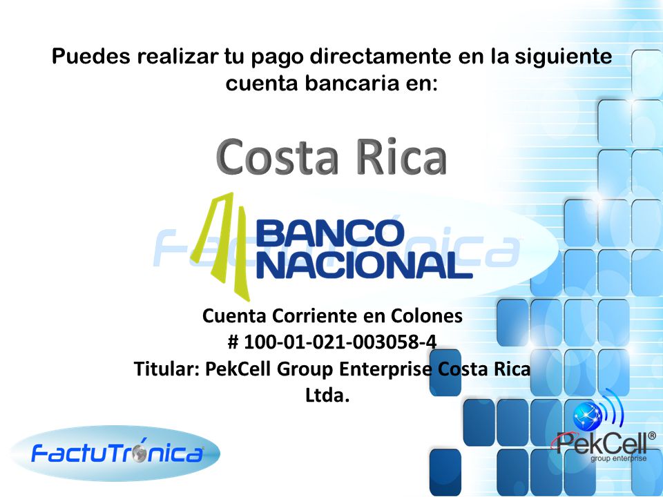 Puedes realizar tu pago directamente en la siguiente cuenta bancaria en: