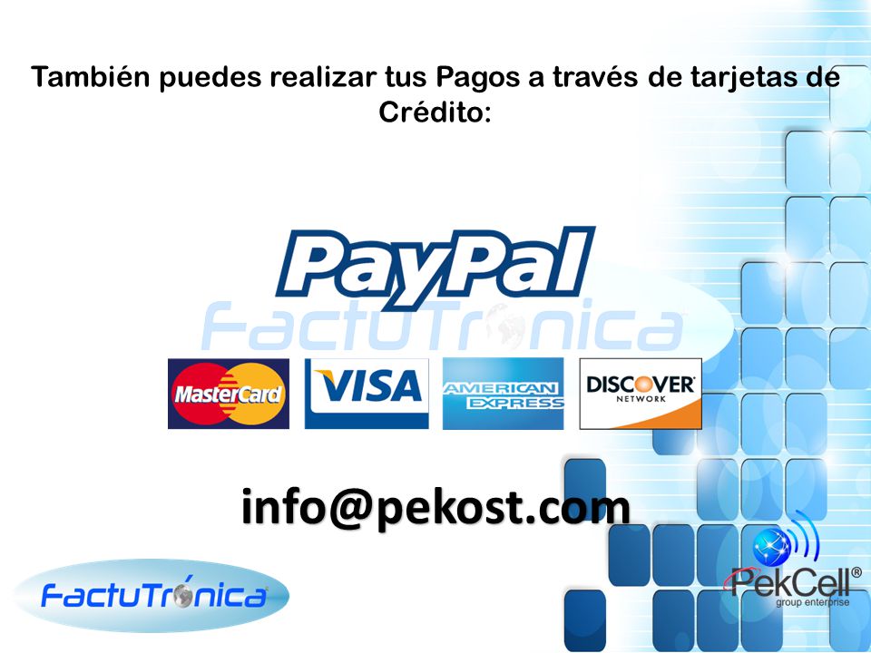 También puedes realizar tus Pagos a través de tarjetas de Crédito: