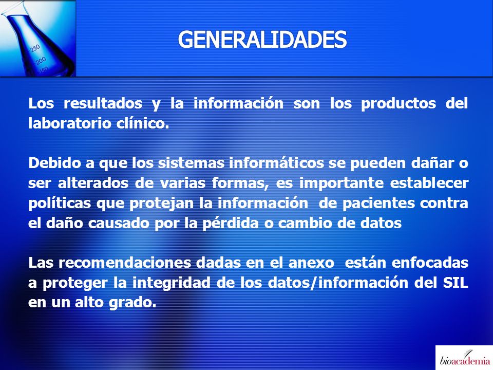 GENERALIDADES Los resultados y la información son los productos del laboratorio clínico.