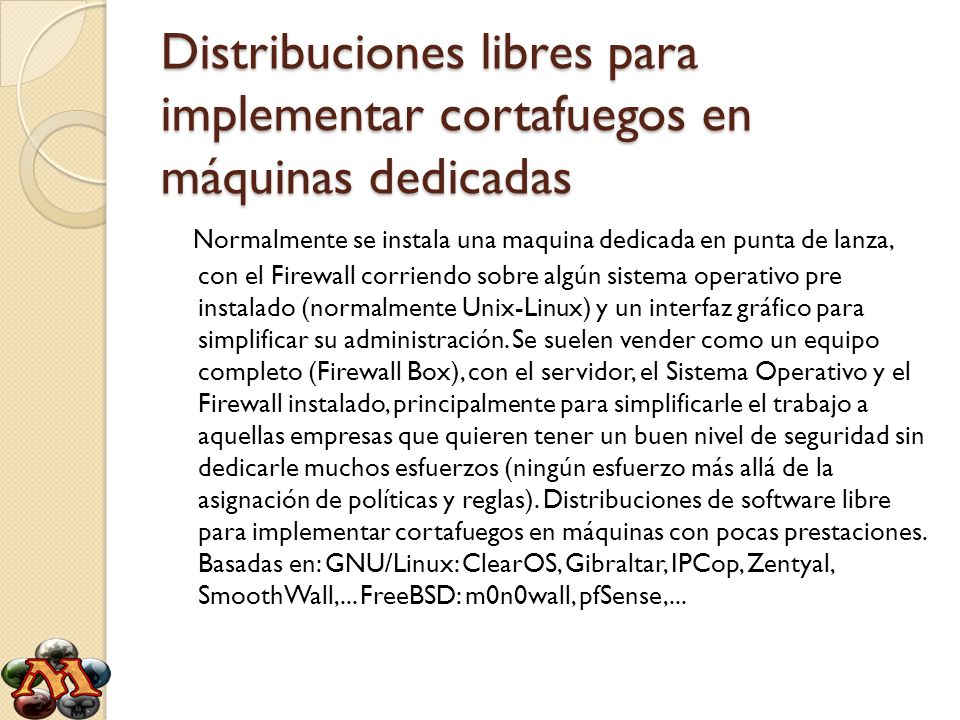 Distribuciones libres para implementar cortafuegos en máquinas dedicadas
