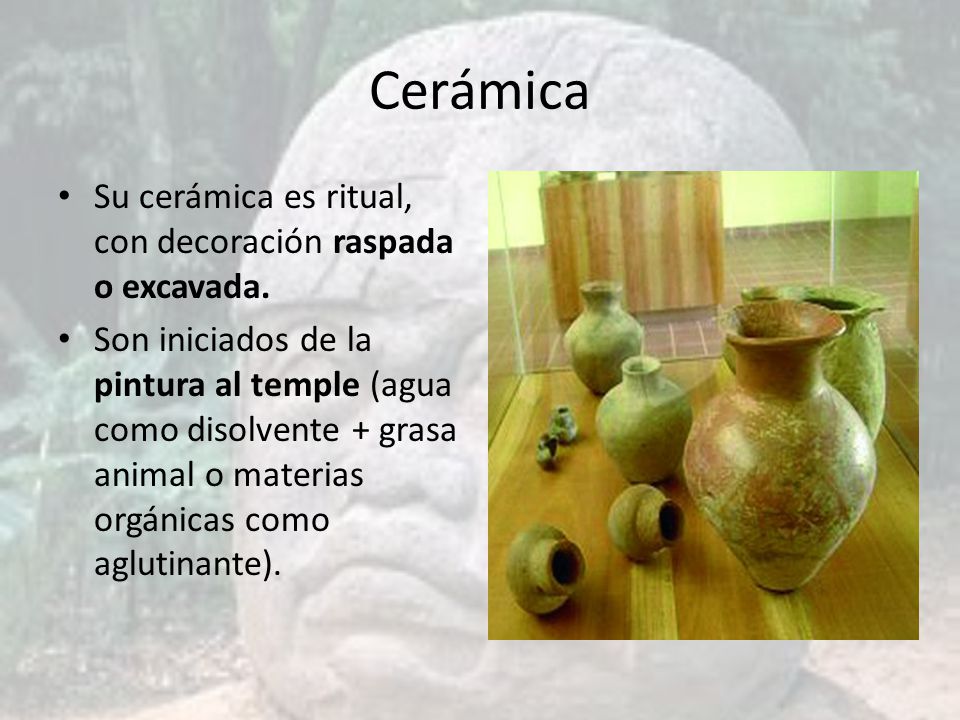 Cerámica Su cerámica es ritual, con decoración raspada o excavada.