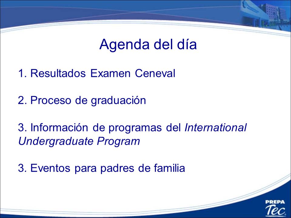Agenda del día 1. Resultados Examen Ceneval 2. Proceso de graduación
